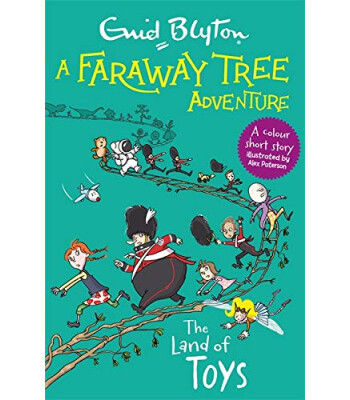 Hodder Children's Books A Faraway Tree Adventure: The Land of Toys