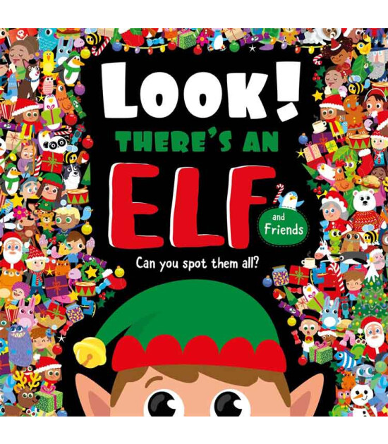 Igloo Books Look! There's an Elf and Friends