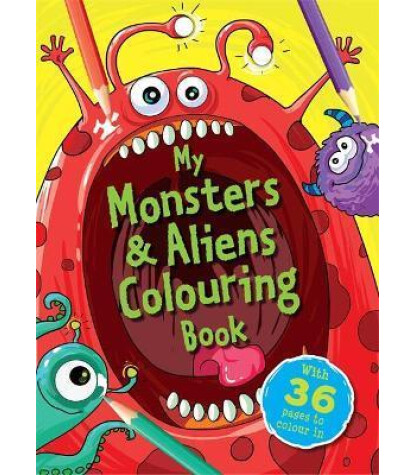 Igloo Books My Monsters & Aliens Colouring Book
