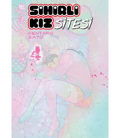 Kayıp Kıta Sihirli Kız Sitesi 4 - Manga