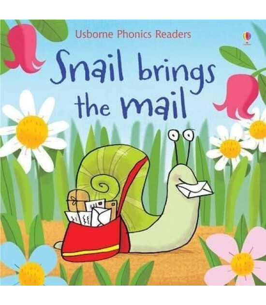 Snail Brings The Mail (Phonics Readers)