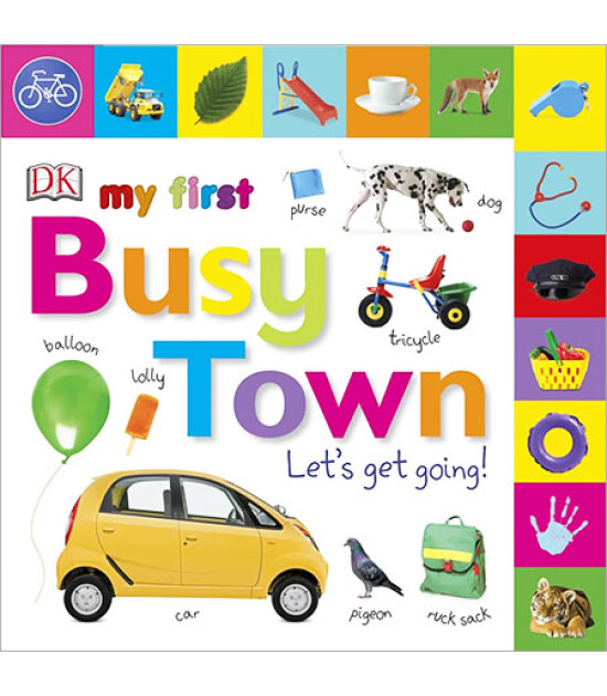 My First Busy Town: Let's Get Going
