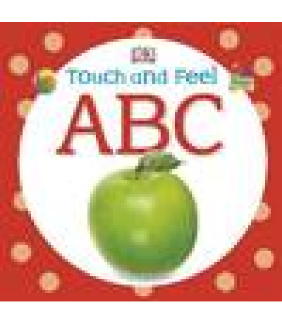 Baby Touch and Feel: ABC