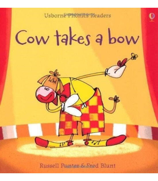 Cow Takes a Bow (Phonics Readers)