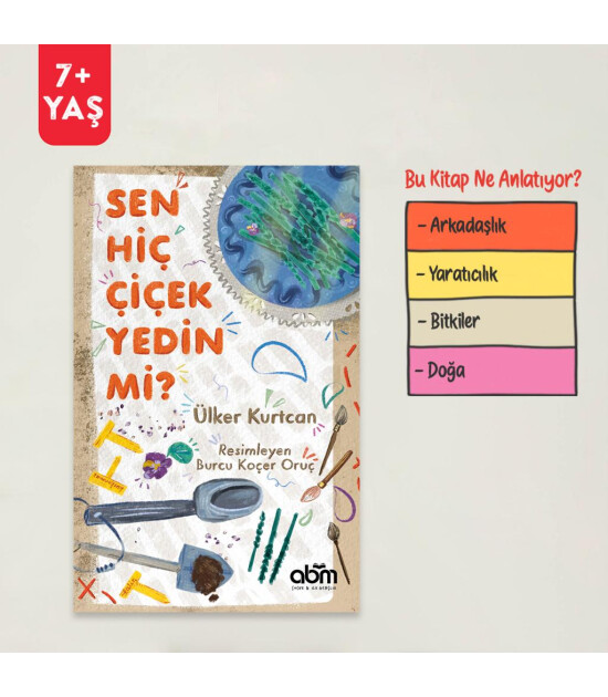 ABM Kitap Sen Hiç Çiçek Yedin Mi?  
