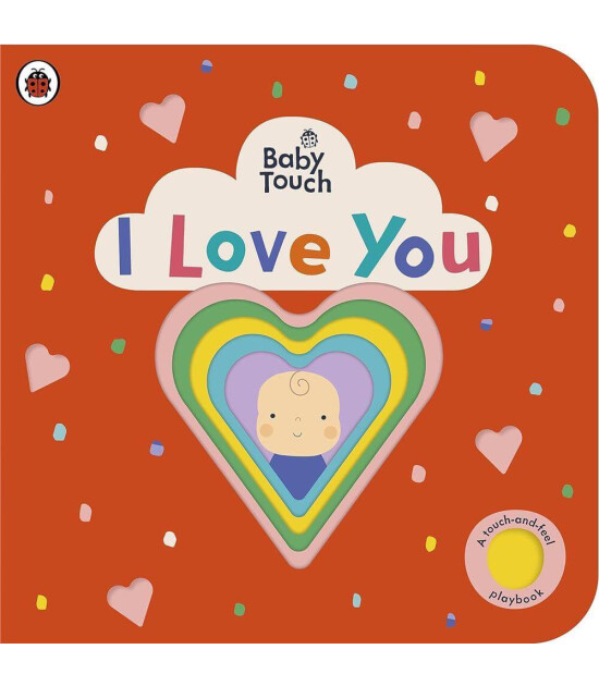 Ladybird Baby Touch: I Love You
