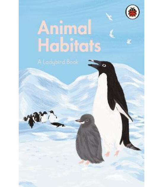 Ladybird A Book: Animal Habitats