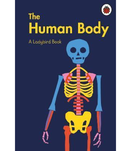 Ladybird A Book: The Human Body