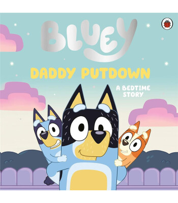 Ladybird Bluey: Daddy Putdown