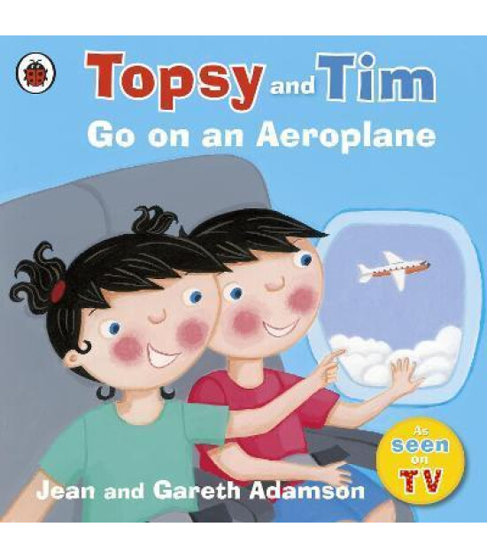 Ladybird Topsy and Tim: Go on an Aeroplane