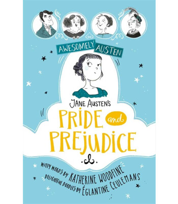 Laurence King Publishing Awesomely Austen: Jane Austen's Pride and Prejudice