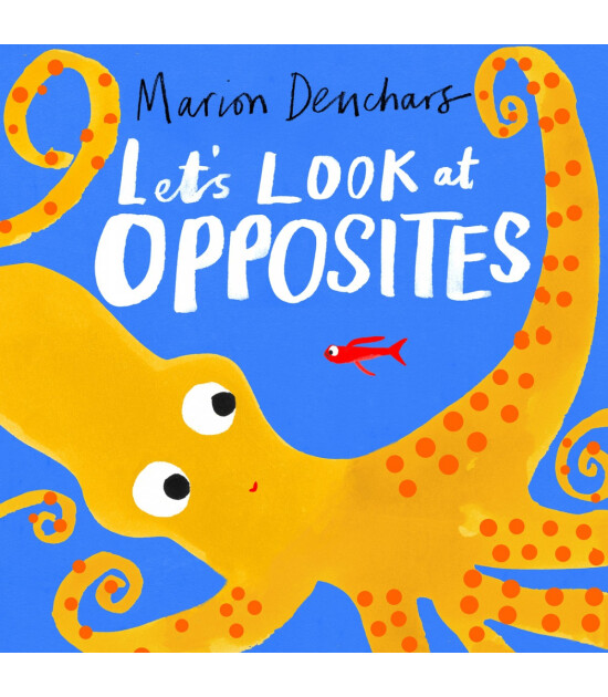 Laurence King Publishing Let's Look at... Opposites: Board Book