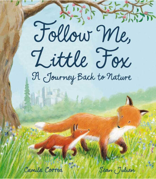 Little Tiger Press Follow Me, Little Fox