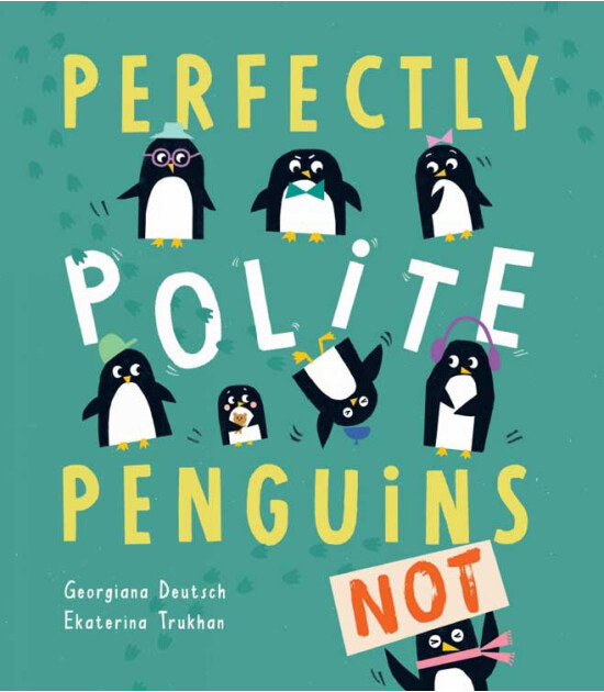 Little Tiger Press Perfectly Polite Penguins