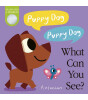 Little Tiger Press What Can You See?: Puppy Dog! Puppy Dog!