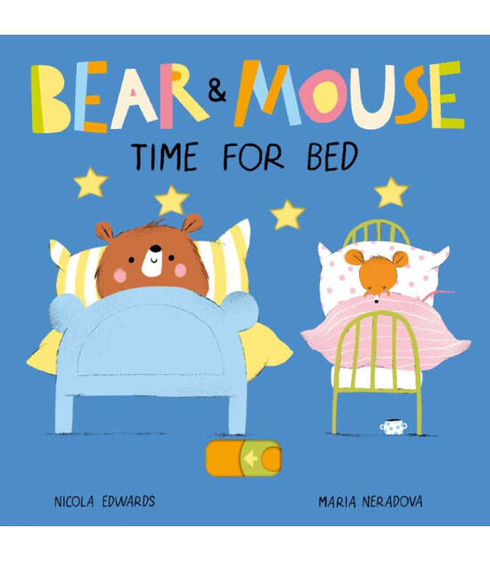 Little Tiger Press Bear and Mouse: Time for Bed