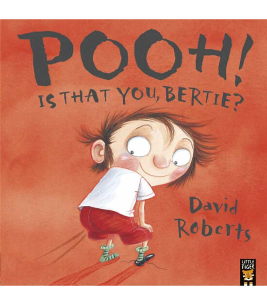 Little Tiger Press Dirty Bertie: Pooh! Is That You, Bertie? (Picture Book)