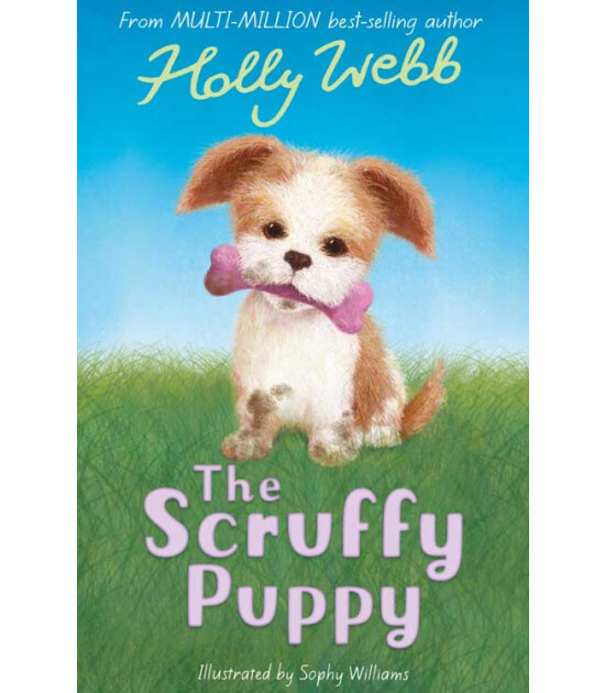 Little Tiger Press Holly Webb Animal Stories: The Scruffy Puppy