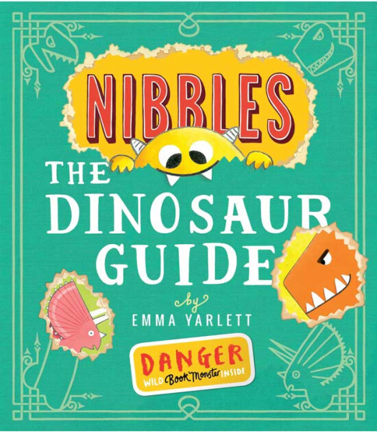 Little Tiger Press Nibbles: the Dinosaur Guide