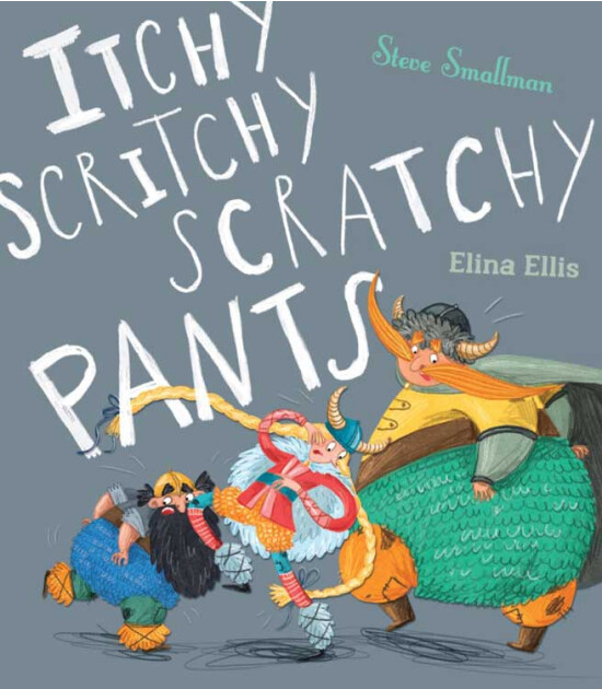 Little Tiger Press Itchy, Scritchy, Scratchy Pants