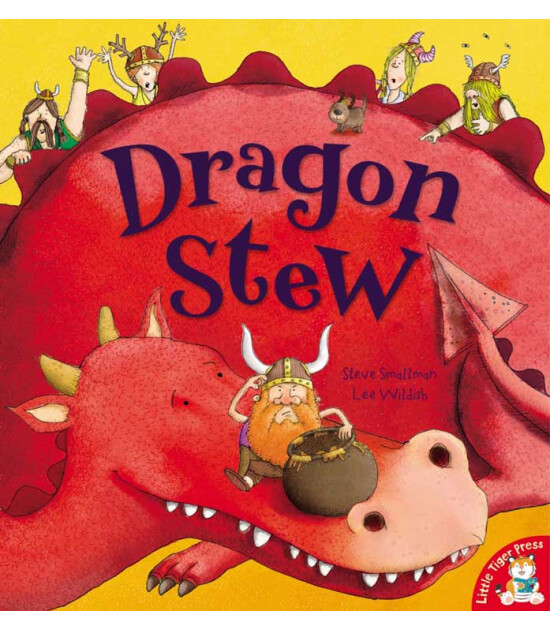 Little Tiger Press Dragon Stew