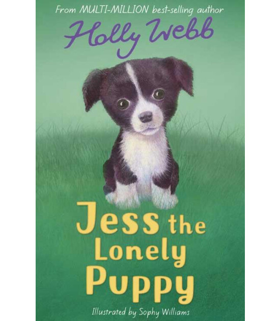 Little Tiger Press Holly Webb Animal Stories: Jess the Lonely Puppy