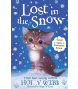 Little Tiger Press Holly Webb Animal Stories: Lost in the Snow