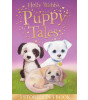 Little Tiger Press Holly Webb's Puppy Tales : Alfie all Alone, Sam the Stolen Puppy, Max the Missing Puppy