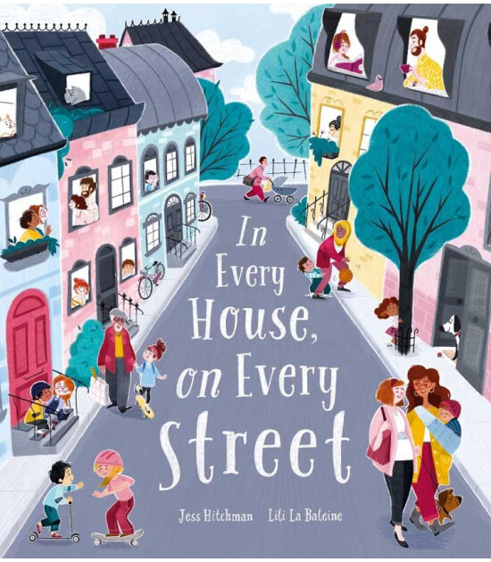 Little Tiger Press In Every House, on Every Street