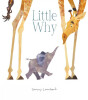 Little Tiger Press Little Why (Paperback)