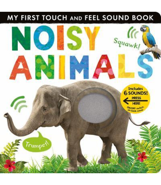 Little Tiger Press Noisy Animals