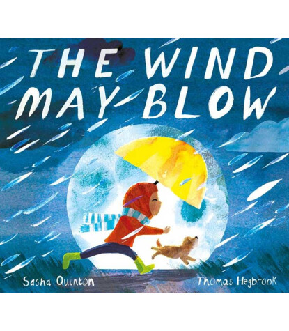 Little Tiger Press The Wind May Blow