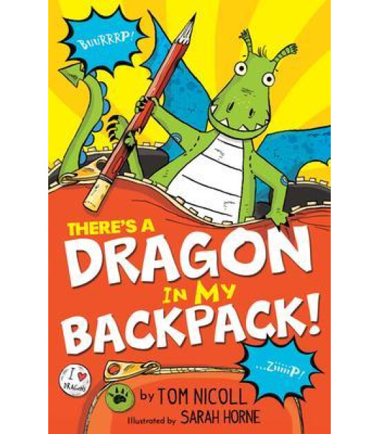 Little Tiger Press There's a Dragon in my Backpack!