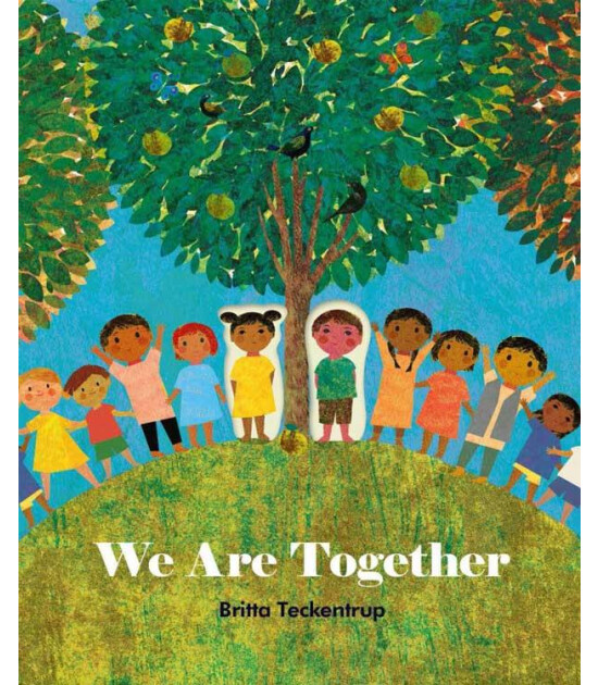 Little Tiger Press We Are Together