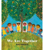 Little Tiger Press We Are Together