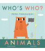 Little Tiger Press Who's Who?: Peek-through! Animals