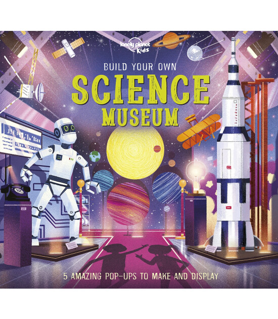 Lonely Planet Kids Build Your Own Science Museum