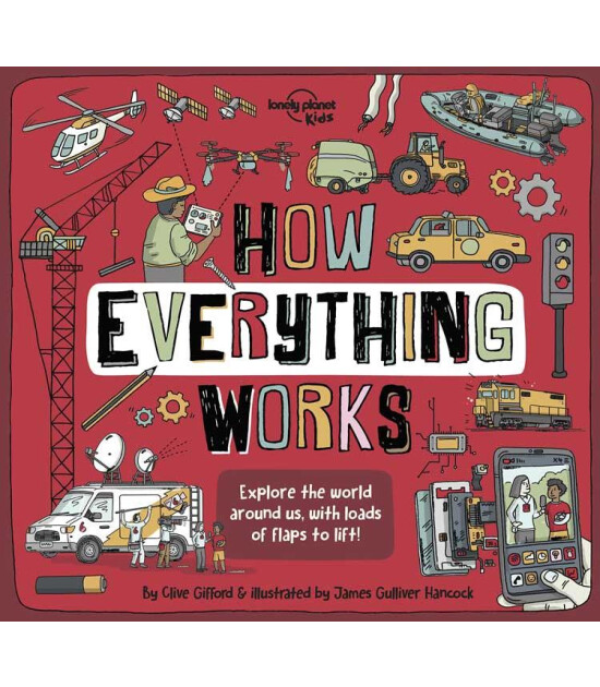 Lonely Planet Kids How Everything Works