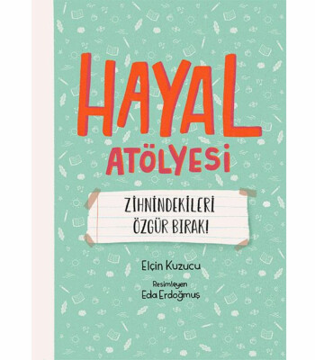 Hayal Atölyesi