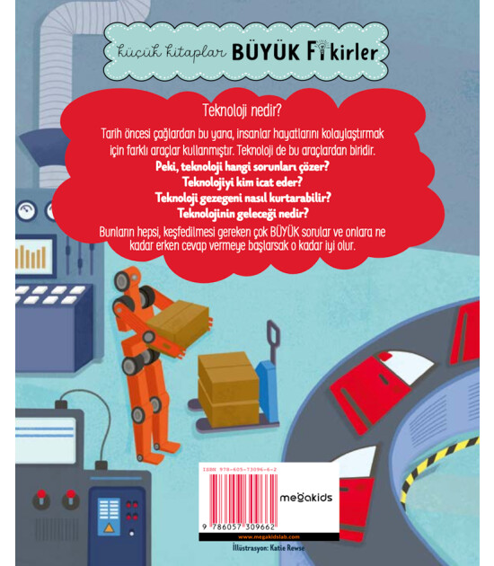 Megakids Yayıncılık Küçük Kitaplar Büyük Fikirler: Teknoloji Nedir?
