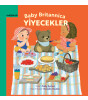 Megakids Yayıncılık Baby Britannica: Yiyecekler