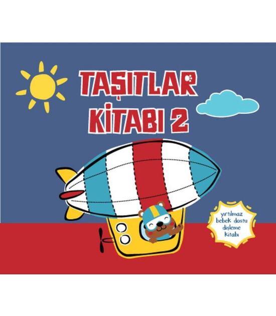 Megakids Yayıncılık Yırtılmaz Kitap: Taşıtlar Kitabı 2