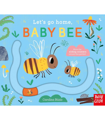 Nosy Crow Let's Go Home: Baby Bee
