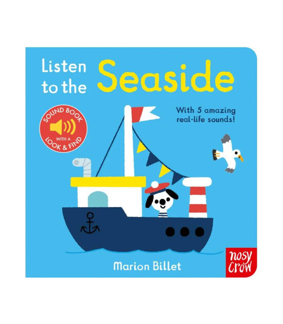 Nosy Crow Listen to the Seaside