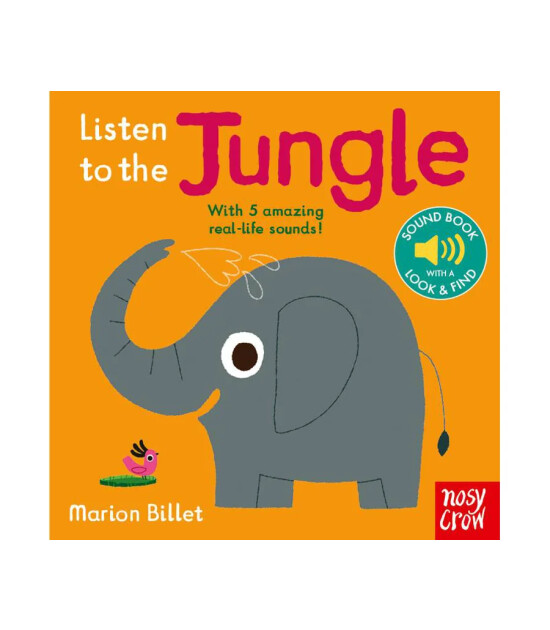 Nosy Crow Listen To the Jungle