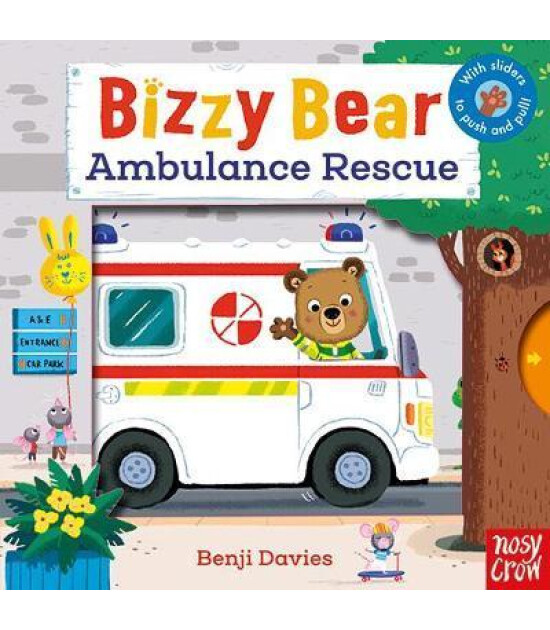 Nosy Crow Bizzy Bear: Ambulance Rescue