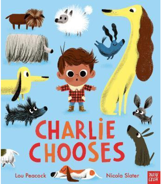 Nosy Crow Charlie Chooses