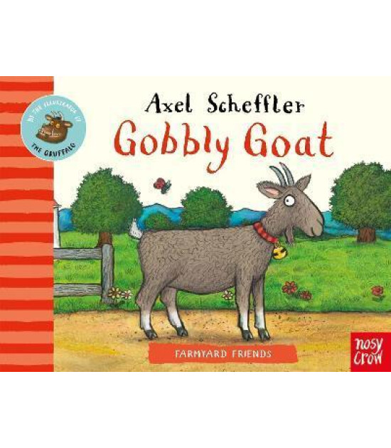 Nosy Crow Farmyard Friends: Gobbly Goat