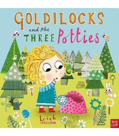 Nosy Crow Goldilocks and the Three Potties