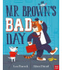 Nosy Crow Mr Brown's Bad Day